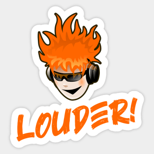 Louder ! Sticker